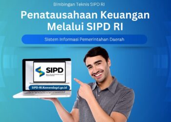 Bimtek Penatausahaan Keuangan Pada Aplikasi SIPD-RI