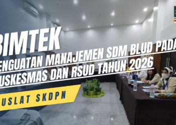 bimtek Penguatan Manajemen SDM BLUD pada Puskesmas dan RSUD Tahun 2026