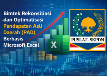Bimtek Rekonsiliasi dan Optimalisasi Pendapatan Asli Daerah (PAD) Berbasis Microsoft Excel