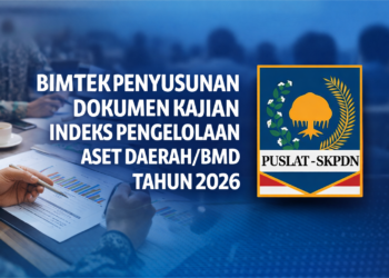 BIMTEK PENYUSUNAN DOKUMEN KAJIAN INDEKS PENGELOLAAN ASET DAERAH/BMD TAHUN 2026