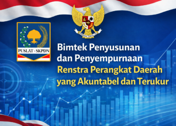 Bimtek Penyusunan dan Penyempurnaan Renstra Perangkat Daerah yang Akuntabel dan Terukur