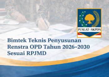 Bimtek Teknis Penyusunan Renstra OPD Tahun 2026–2030 Sesuai RPJMD