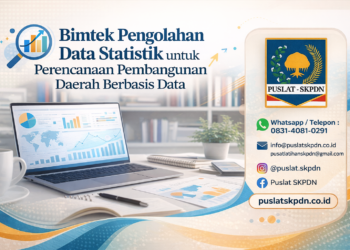 Bimtek Pengolahan Data Statistik untuk Perencanaan Pembangunan Daerah Berbasis Data