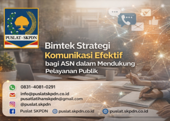 Bimtek Strategi Komunikasi Efektif bagi ASN dalam Mendukung Pelayanan Publik