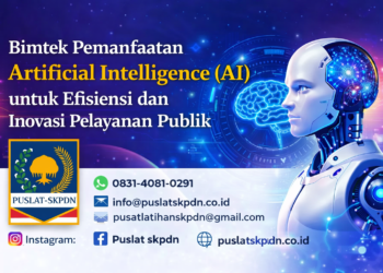 Bimtek Pemanfaatan Artificial Intelligence (AI) untuk Efisiensi dan Inovasi Pelayanan Publik