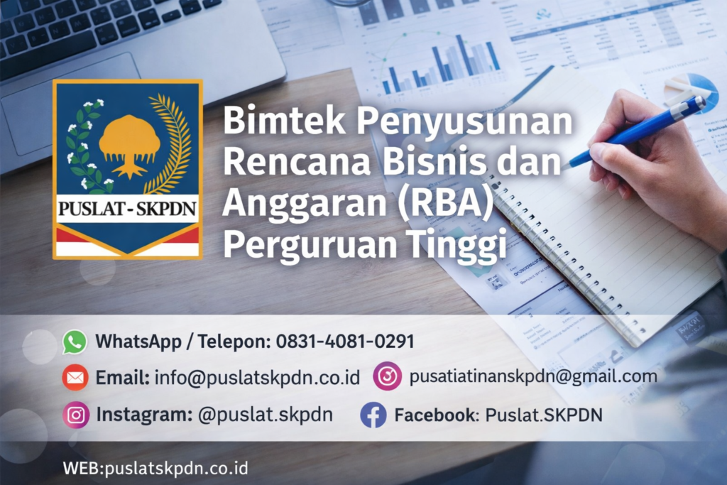 Bimtek Penyusunan Rencana Bisnis dan Anggaran (RBA) Perguruan Tinggi