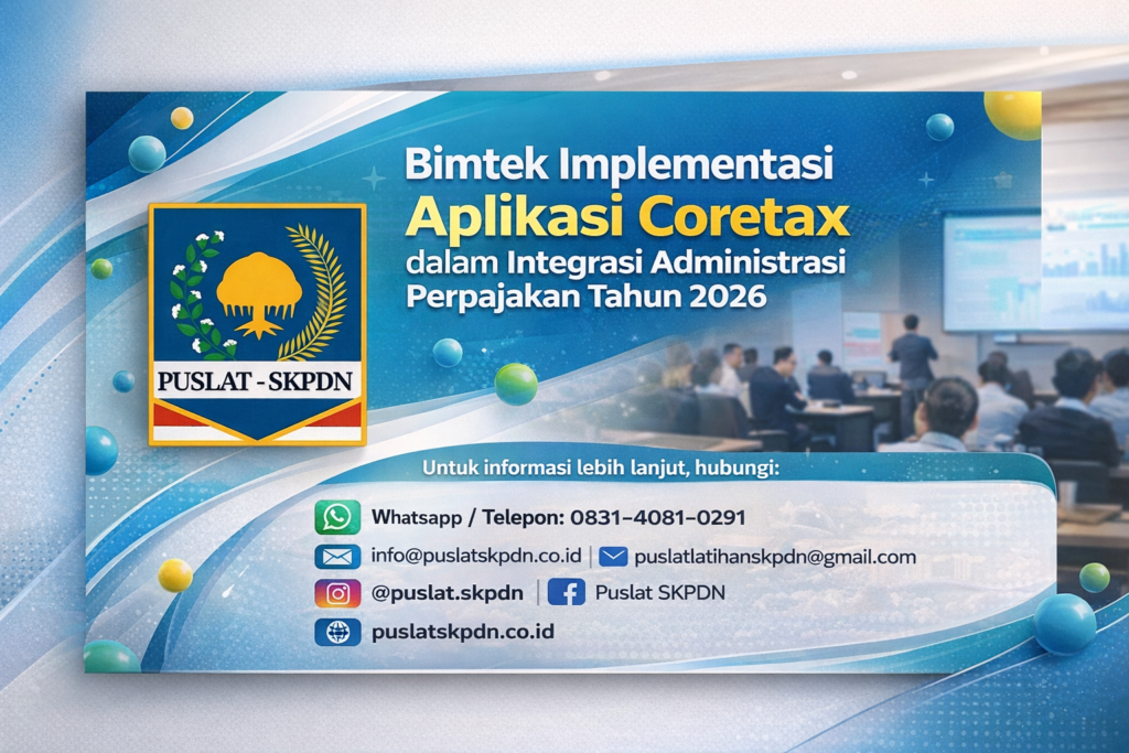 Bimtek Implementasi Aplikasi Coretax dalam Integrasi Administrasi Perpajakan Tahun 2026