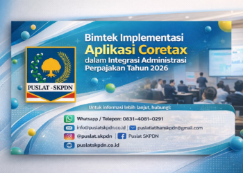 Bimtek Implementasi Aplikasi Coretax dalam Integrasi Administrasi Perpajakan Tahun 2026