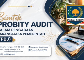 Bimtek Probity Audit dalam Pengadaan Barang/Jasa Pemerintah (PBJ)