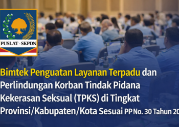 Bimtek Penguatan Layanan Terpadu dan Perlindungan Korban Tindak Pidana Kekerasan Seksual (TPKS) di Tingkat Provinsi/Kabupaten/Kota Sesuai PP No. 30 Tahun 2025