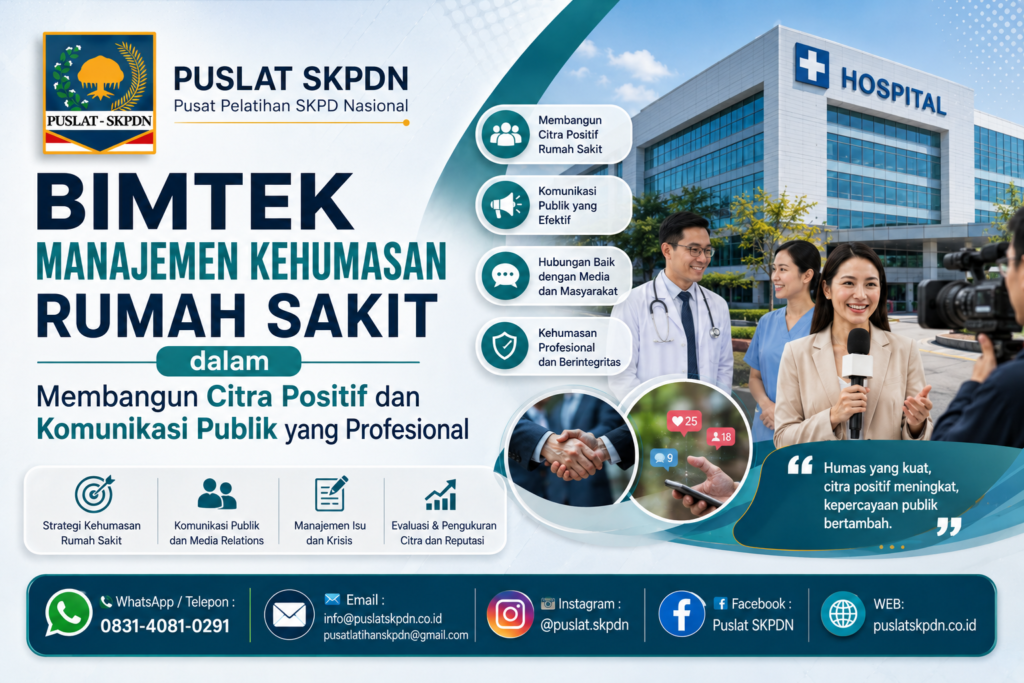 Bimtek Manajemen Kehumasan Rumah Sakit dalam Membangun Citra Positif dan Komunikasi Publik yang Profesional