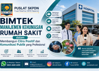 Bimtek Manajemen Kehumasan Rumah Sakit dalam Membangun Citra Positif dan Komunikasi Publik yang Profesional