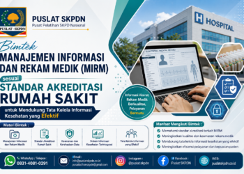 Bimtek Manajemen Informasi dan Rekam Medik (MIRM) sesuai Standar Akreditasi Rumah Sakit untuk Mendukung Tata Kelola Informasi Kesehatan yang Efektif