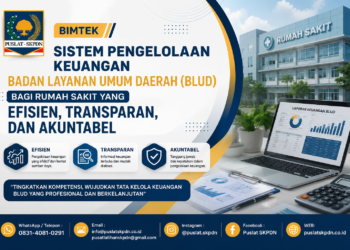 Bimtek Sistem Pengelolaan Keuangan Badan Layanan Umum Daerah (BLUD) bagi Rumah Sakit yang Efisien, Transparan, dan Akuntabel
