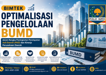 Bimtek Optimalisasi Pengelolaan BUMD dalam Rangka Peningkatan Pendapatan Asli Daerah (PAD) dan Kinerja Perusahaan Daerah