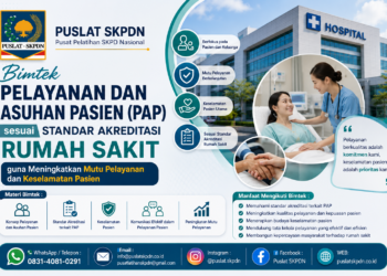 Bimtek Pelayanan dan Asuhan Pasien (PAP) sesuai Standar Akreditasi Rumah Sakit guna Meningkatkan Mutu Pelayanan dan Keselamatan Pasien