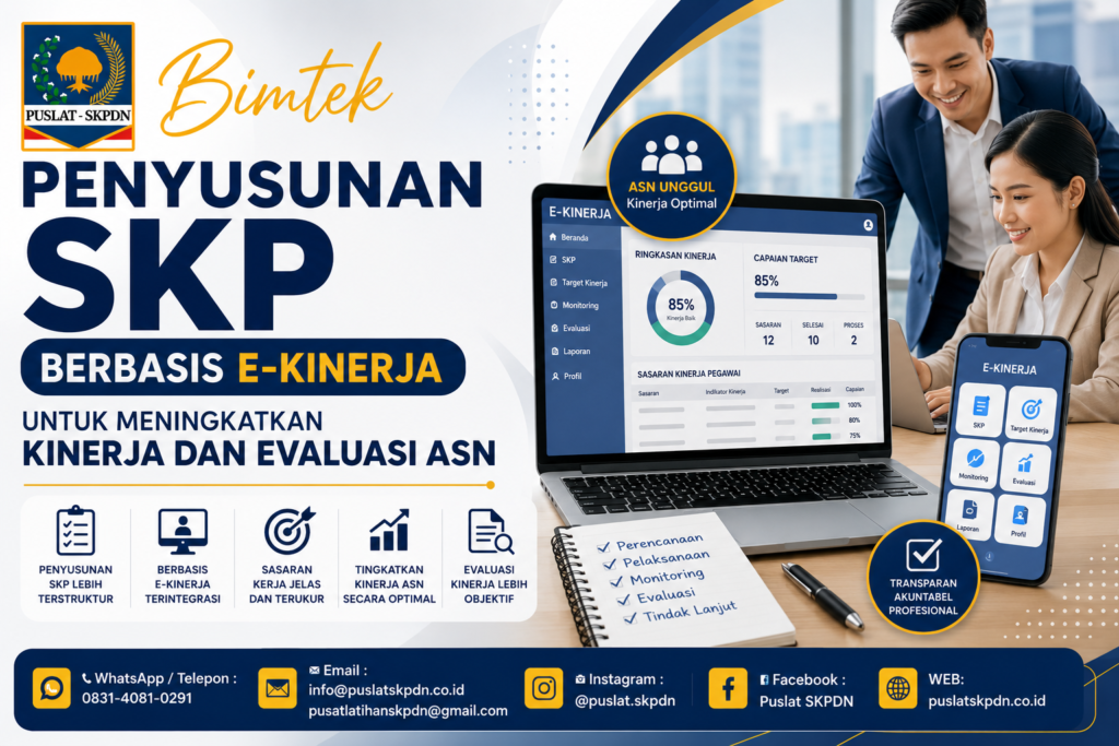 Bimtek Penyusunan SKP Berbasis E-Kinerja untuk Meningkatkan Kinerja dan Evaluasi ASN