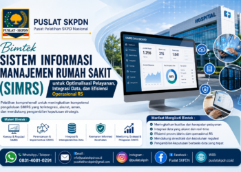 Bimtek Sistem Informasi Manajemen Rumah Sakit (SIMRS) untuk Optimalisasi Pelayanan, Integrasi Data, dan Efisiensi Operasional RS
