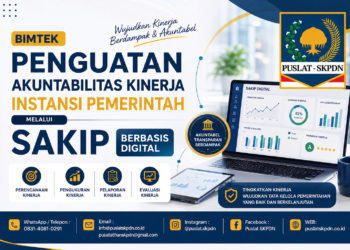 Bimtek Penguatan Akuntabilitas Kinerja Instansi Pemerintah melalui SAKIP Berbasis Digital