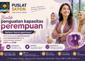 Bimtek Penguatan Kapasitas Perempuan dalam Berorganisasi Demi Terwujudnya Kepemimpinan yang Berkarakteristik Guna Menyukseskan Program DWP dan GOW