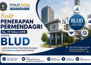 Bimtek Penerapan Permendagri No. 79 Tahun 2018 tentang BLUD untuk Optimalisasi Tata Kelola Keuangan dan Pelayanan pada Instansi Daerah