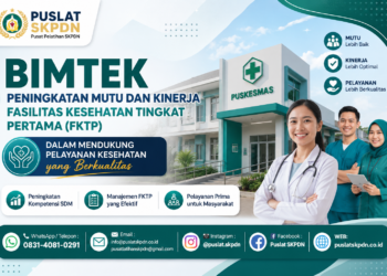 Bimtek Peningkatan Mutu dan Kinerja Fasilitas Kesehatan Tingkat Pertama (FKTP) dalam Mendukung Pelayanan Kesehatan yang Berkualitas