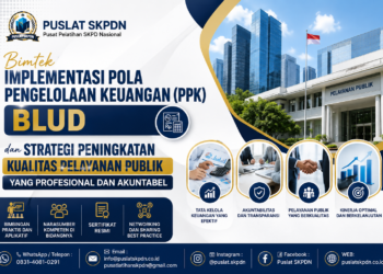Bimtek Implementasi Pola Pengelolaan Keuangan (PPK) BLUD dan Strategi Peningkatan Kualitas Pelayanan Publik yang Profesional dan Akuntabel