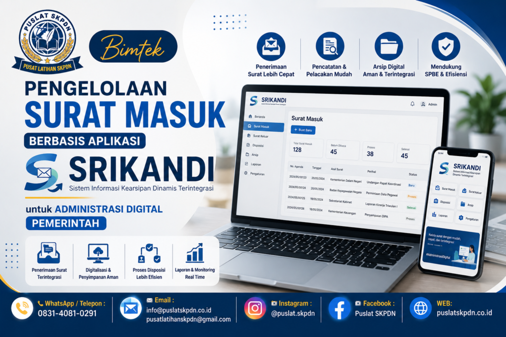 Bimtek Pengelolaan Surat Masuk Berbasis Aplikasi SRIKANDI untuk Administrasi Digital Pemerintah