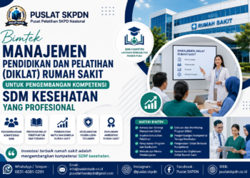 Bimtek Manajemen Pendidikan dan Pelatihan (Diklat) Rumah Sakit untuk Pengembangan Kompetensi SDM Kesehatan yang Profesional