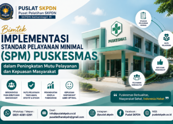 Bimtek Implementasi Standar Pelayanan Minimal (SPM) Puskesmas dalam Peningkatan Mutu Pelayanan dan Kepuasan Masyarakat