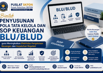 Bimtek Penyusunan Pola Tata Kelola dan SOP Keuangan BLU/BLUD guna Meningkatkan Efektivitas Pengelolaan Keuangan dan Kepatuhan Regulasi
