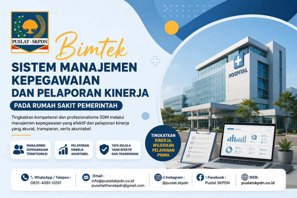 Bimtek Sistem Manajemen Kepegawaian dan Pelaporan Kinerja pada Rumah Sakit Pemerintah