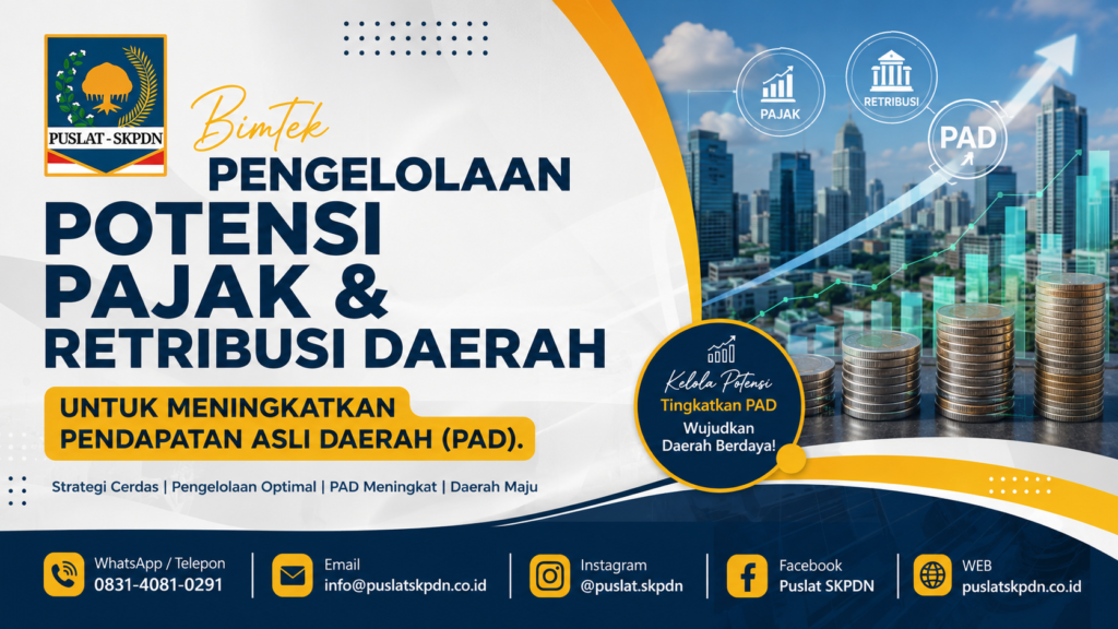 Bimtek Pengelolaan Potensi Pajak & Retribusi Daerah Untuk Meningkatkan Pendapatan Asli Daerah (PAD)