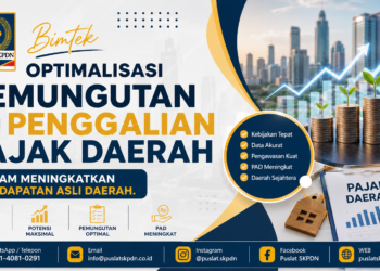 Bimtek Optimalisasi Pemungutan Dan Penggalian Pajak Daerah Dalam Meningkatkan Pendapatan Asli Daerah