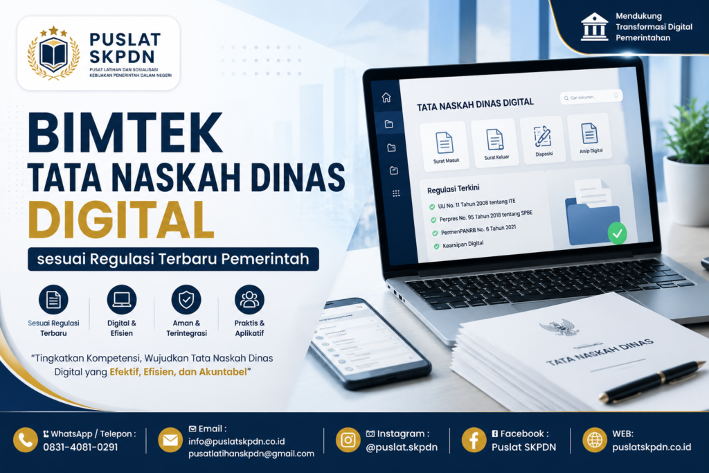 Bimtek Tata Naskah Dinas Digital sesuai Regulasi Terbaru Pemerintah