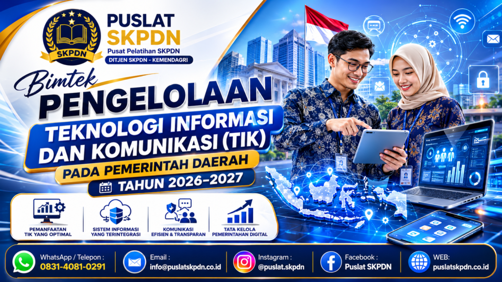 Bimtek Pengelolaan Teknologi Informasi dan Komunikasi (TIK) pada Pemerintah Daerah Tahun 2026–2027