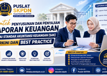 Bimtek Penyusunan dan Penyajian Laporan Keuangan sesuai Standar Akuntansi Keuangan (SAK) Terkini dan Best Practice
