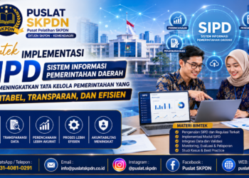 Bimtek Implementasi SIPD untuk Meningkatkan Tata Kelola Pemerintahan yang Akuntabel, Transparan, dan Efisien