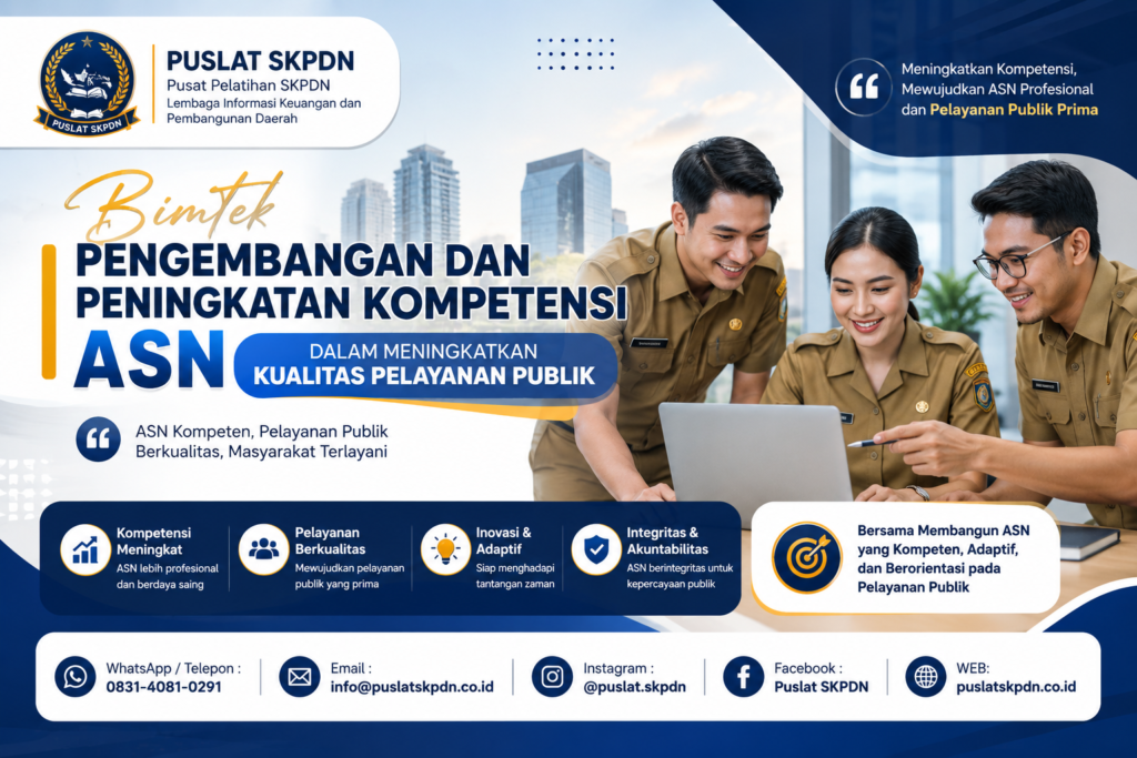Bimtek Pengembangan dan Peningkatan Kompetensi ASN dalam Meningkatkan Kualitas Pelayanan Publik