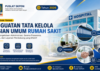 Bimbingan Teknis Penguatan Tata Kelola Bagian Umum Rumah Sakit melalui Pengelolaan Administrasi, Sarana Prasarana, Kearsipan, dan Layanan Pendukung yang Efektif Tahun 2026