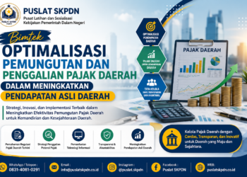 Bimtek Optimalisasi Pemungutan dan Penggalian Pajak Daerah dalam Meningkatkan Pendapatan Asli Daerah