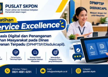Pelatihan Service Excellence Berbasis Digital dan Penanganan Keluhan Masyarakat pada Dinas Pelayanan Terpadu (DPMPTSP/Disdukcapil)