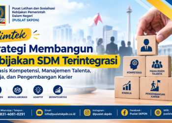 Bimtek Strategi Membangun Kebijakan SDM Terintegrasi Berbasis Kompetensi, Manajemen Talenta, Kinerja, dan Pengembangan Karier