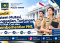 Bimtek Sistem Mutasi, Penggajian, Tunjangan, serta Hak Cuti dan Pemberhentian PNS