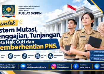 Bimtek Sistem Mutasi, Penggajian, Tunjangan, serta Hak Cuti dan Pemberhentian PNS
