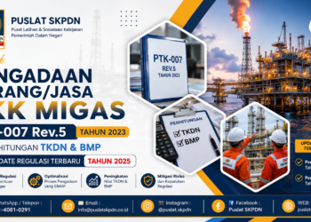 Bimtek SKK Migas, PTK-007 Rev.5 2023, Pengadaan Barang/Jasa Migas, TKDN dan BMP, Perhitungan TKDN, Permenperin No. 35 Tahun 2025, Perpres No. 46 Tahun 2025