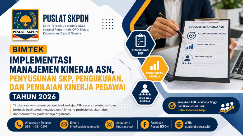 Bimtek Implementasi Manajemen Kinerja ASN, Penyusunan SKP, Pengukuran, dan Penilaian Kinerja Pegawai Tahun 2026