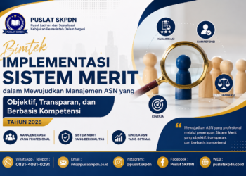 Bimtek Implementasi Sistem Merit dalam Mewujudkan Manajemen ASN yang Objektif, Transparan, dan Berbasis Kompetensi Tahun 2026