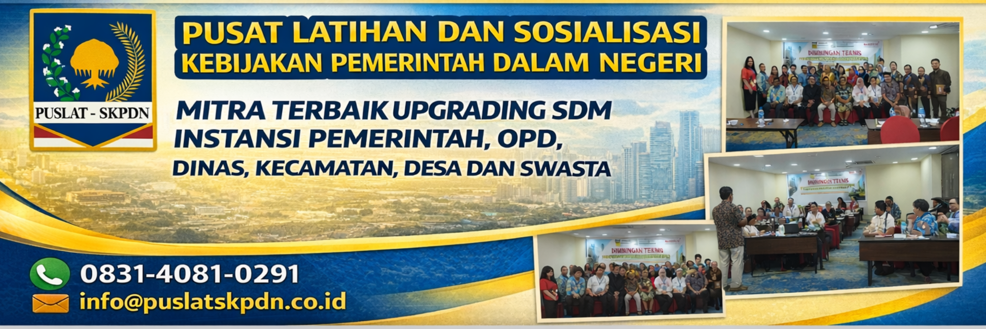 PUSAT LATIHAN DAN SOSIALISASI KEBIJAKAN PEMERINTAH DALAM NEGERI (1)